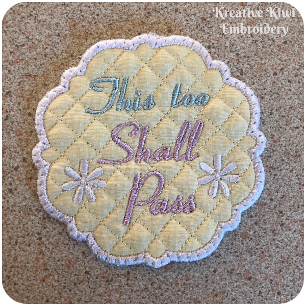 This too Shall Pass In the hoop Coaster Freebie by Kreative Kiwi